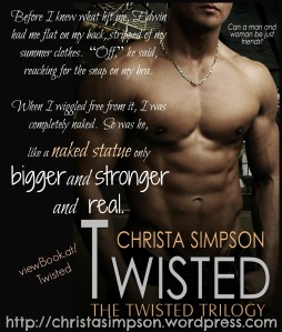Twisted by Christa Simpson.  All rights reserved.